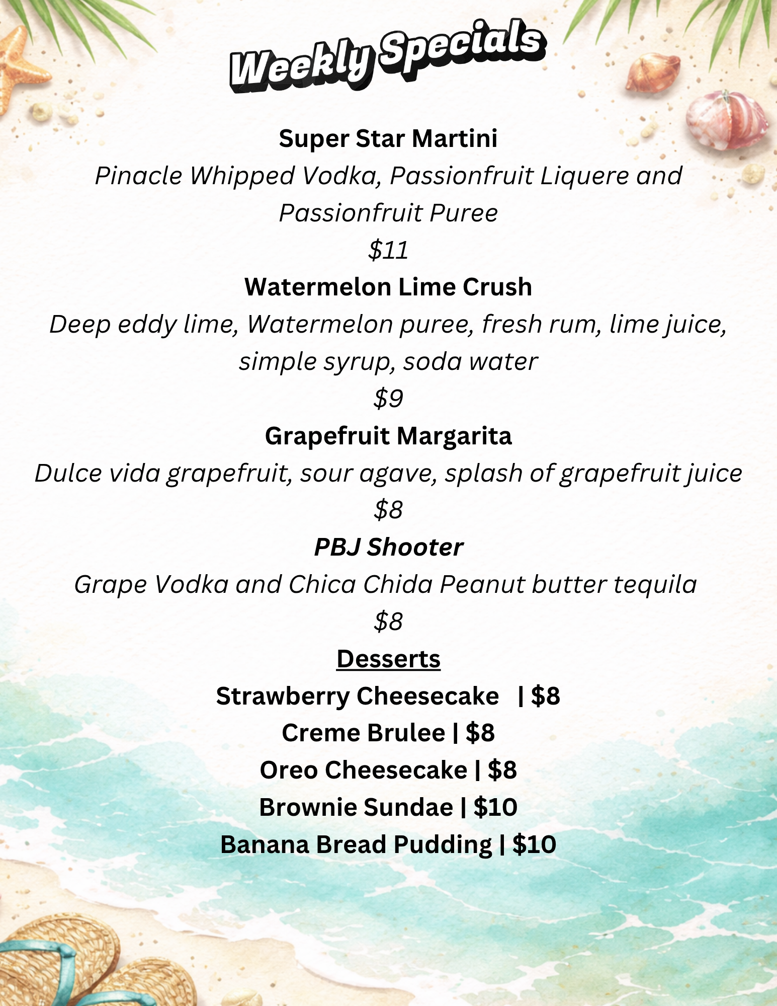 July 31 Thur Weekly Drink Specials